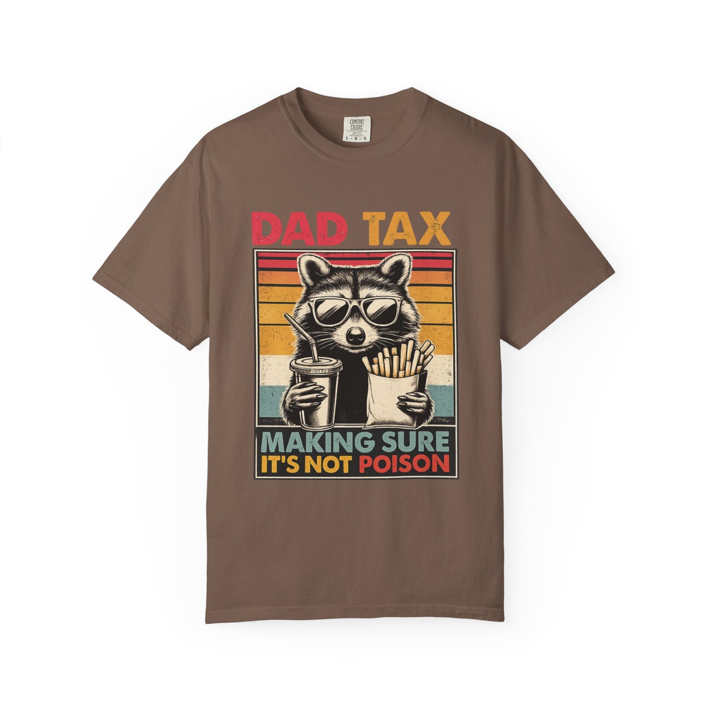 Dad Tax T-Shirt | Making Sure It's Not Poison Raccoon Tee | Funny Retro Father's Day Gift