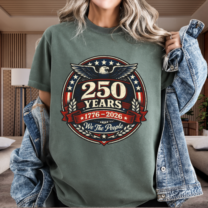 America 250 Years Anniversary T-Shirt | 1776-2026 We The People Eagle | Comfort Colors 1717 Patriotic Tee