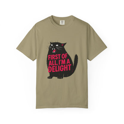 First Of All I'm A Delight T-Shirt | Sassy Screaming Black Cat Graphic Tee | Funny Sarcastic Cat Mom Gift