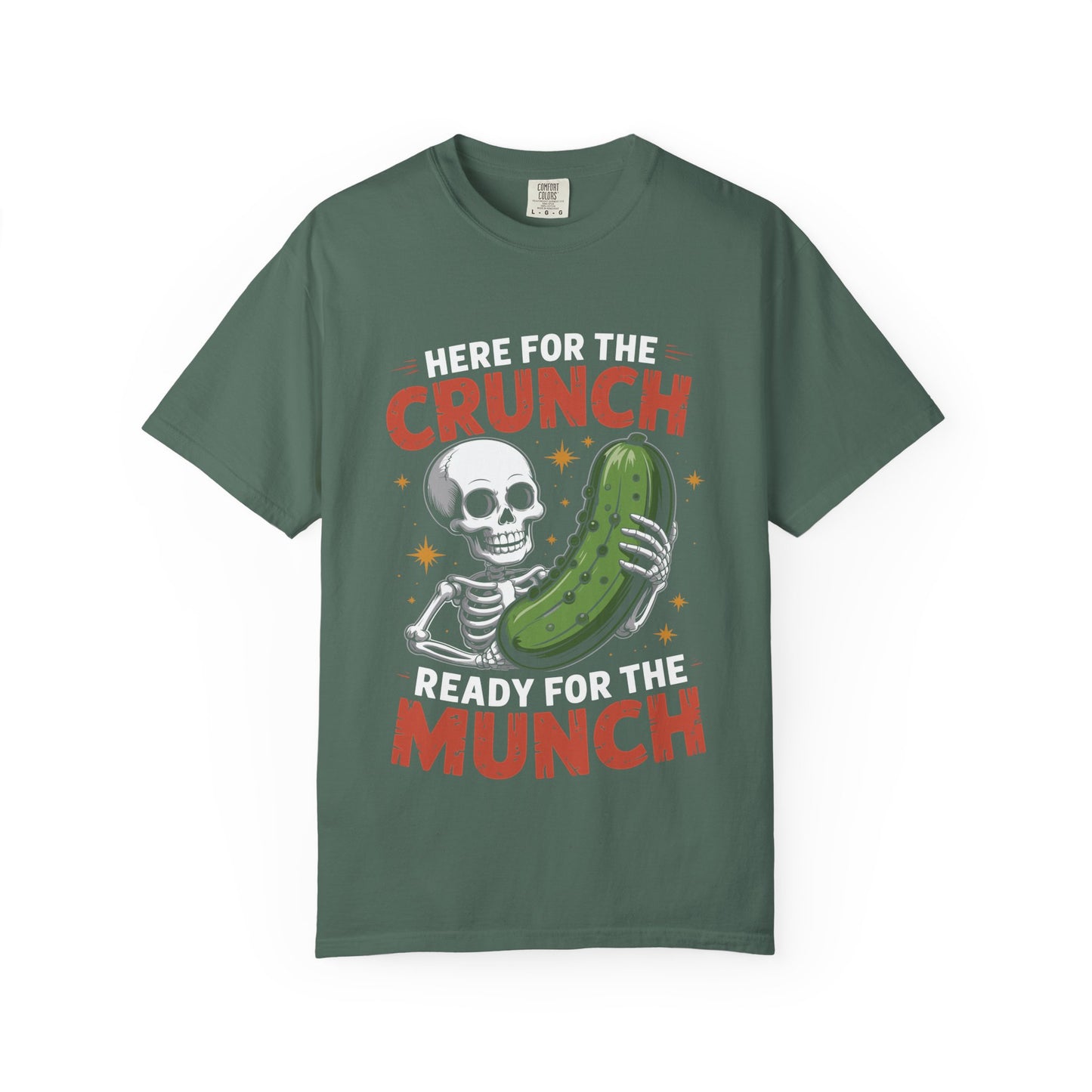 Funny Skeleton Pickle T-Shirt | 'Here For The Crunch' Snacking Meme Tee | Comfort Colors® 1717