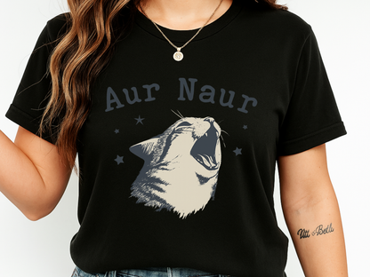Aur Naur Funny Cat Meme T-Shirt | Screaming Cat Australian Accent | Comfort Colors 1717 Viral Tee