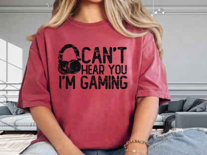 Can’t Hear You I’m Gaming T-Shirt – Gamer Headset Graphic | Comfort Colors 1717 Unisex Tee